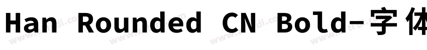 Han Rounded CN Bold字体转换